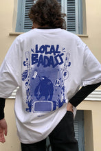 Load image into Gallery viewer, Local Badass Oversized Tee - WHITE - Artist Series
